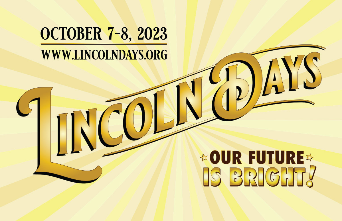 Lincoln Days is October 78, 2023 in Hodgenville, Kentucky Lincoln